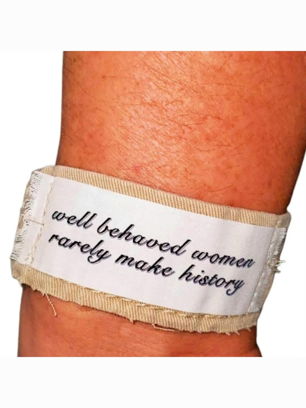 Well Behaved Women Rarely Make History Cuff Bracelet Upcycled Fabric Vegan Gift